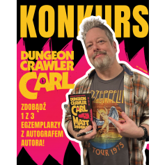 Zdobądź „Dungeon Crawler Carl” z autografem autora! 