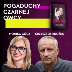 Pogaduchy Czarnej Owcy #5 - Monika Góra i Krzysztof Brożek