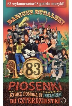 83 piosenki, które pomogą ci dociągnąć do czterdziestki