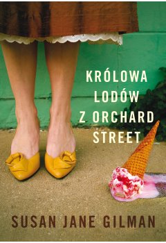 Królowa lodów z Orchard Street