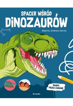 Spacer wśród dinozaurów