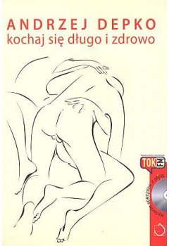 Kochaj się długo i zdrowo