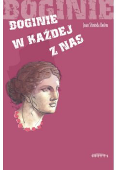 Boginie w każdej kobiecie