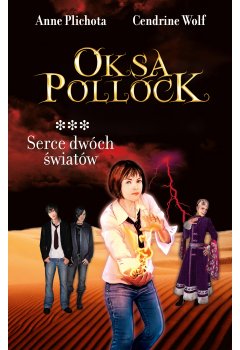 Oksa Pollock. Serce dwóch światów