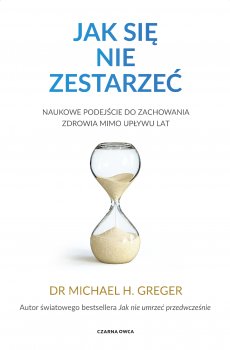 Jak się nie zestarzeć
