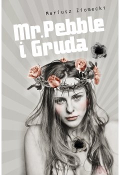 Mr. Pebble i Gruda