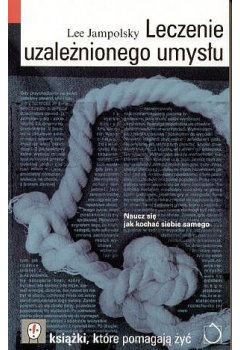 Leczenie uzależnionego umysłu