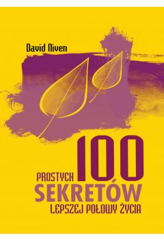 100 prostych sekretów lepszej połowy życia