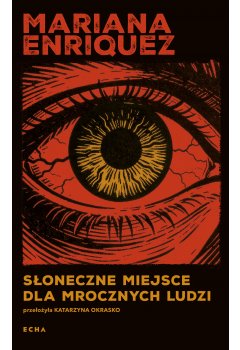 Słoneczne miejsce dla mrocznych ludzi