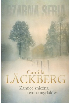 Zamieć śnieżna i woń migdałów