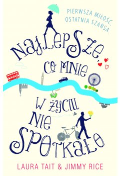 Najlepsze, co mnie w życiu nie spotkało