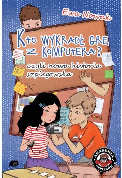 Kto wykradł grę z komputera, czyli nowa historia szpiegowska