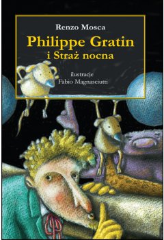 Philippe Gratin i Straż nocna