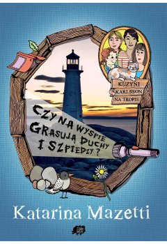 Czy na wyspie grasują duchy i szpiedzy