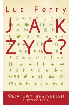 Jak żyć?