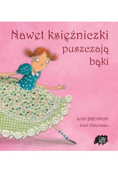 Nawet księżniczki puszczają bąki