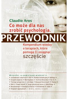 Co może dla nas zrobić psychologia