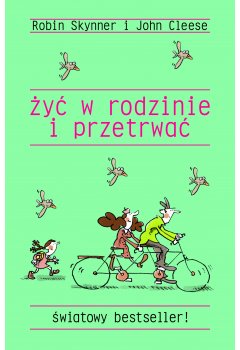 Żyć w rodzinie i przetrwać