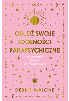 Obudź swoje zdolności parapsychiczne