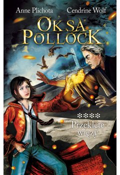 Oksa Pollock. Przeklęte więzy