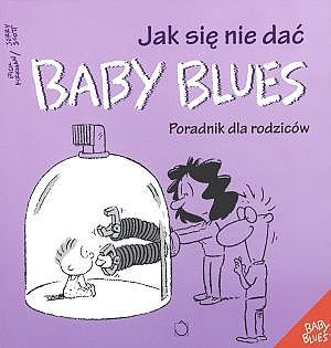 Jak się nie dać Baby blues