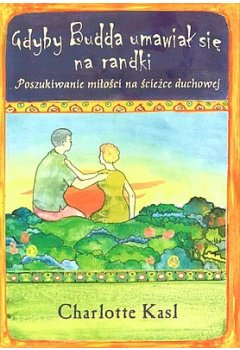 Gdyby Budda umawiał się na randki
