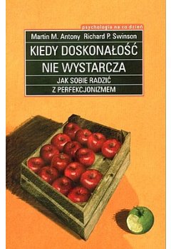 Kiedy doskonałość nie wystarcza