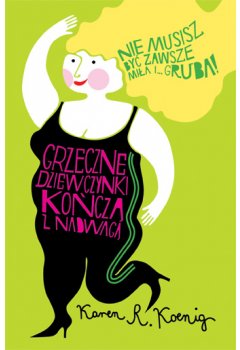 Grzeczne dziewczynki kończą z nadwagą