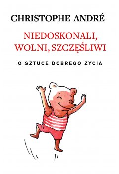 Niedoskonali, wolni, szczęśliwi