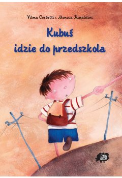 Kubuś idzie do przedszkola