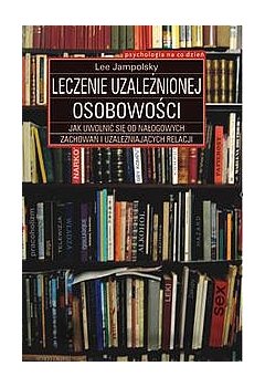 Leczenie uzależnionej osobowości